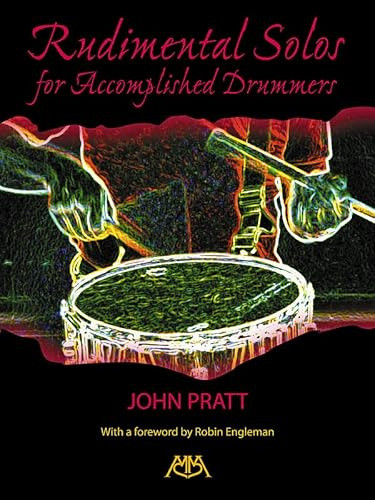 Rudimental Solos for Accomplished Drummers