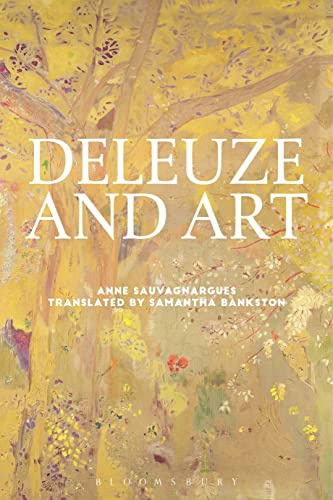 Deleuze and Art (Bloomsbury Studies in Continental Philosophy)