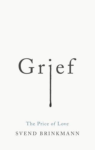 Grief: The Price of Love