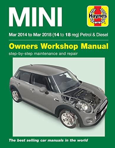 Haynes Mini Petrol & Diesel (Mar '14 - '18) Repair Manual (Paperback): Complete coverage for your vehicle