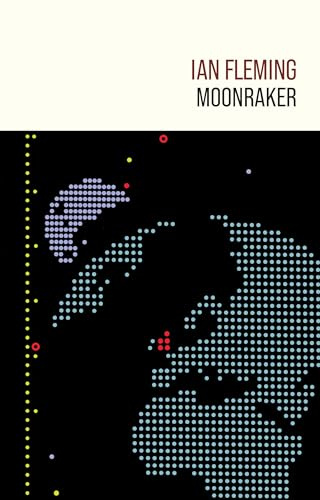 Ian Fleming Publications Moonraker (James Bond 007).