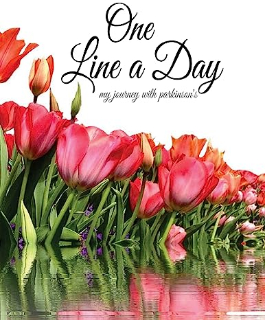 One Line a Day: My Journey with Parkinson's