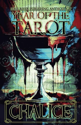 Chalice: The Year of the Tarot - Horror Anthology