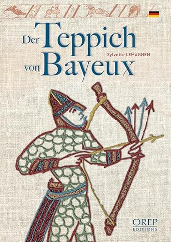 Der Teppich von Bayeux (allemand)