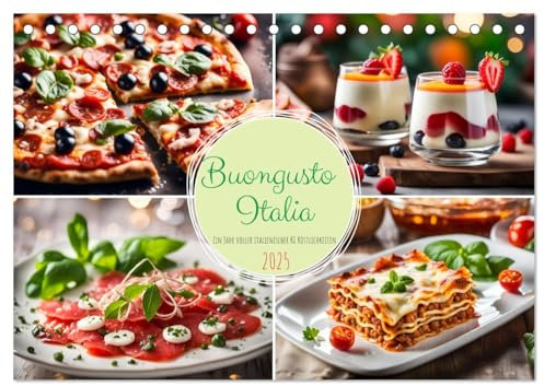 Buongusto Italia - Ein Jahr voller italienischer KI Köstlichkeiten (Tischkalender 2025 DIN A5 quer), CALVENDO Monatskalender: KI generierte Hauptgerichte und Desserts Italiens. (CALVENDO Lifestyle)