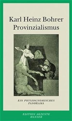 Provinzialismus: Ein physiognomisches Panorama