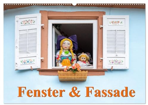 Fenster & Fassade (Wandkalender 2026 DIN A2 quer), CALVENDO Monatskalender: Malerische Fassaden mit Fenstern in Szene gesetzt. (CALVENDO Orte)