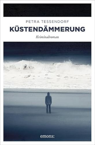 Küstendämmerung: Kriminalroman (Paul und Johann Lupin)