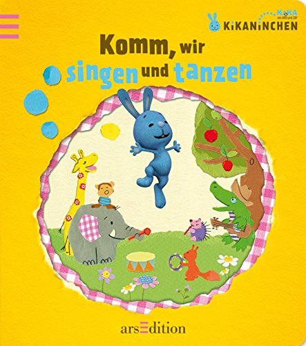 Kikaninchen - Komm, wir singen und tanzen: Lieder mit Bewegungs- und Spielanregungen