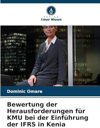 Bewertung der Herausforderungen für KMU bei der Einführung der IFRS in Kenia