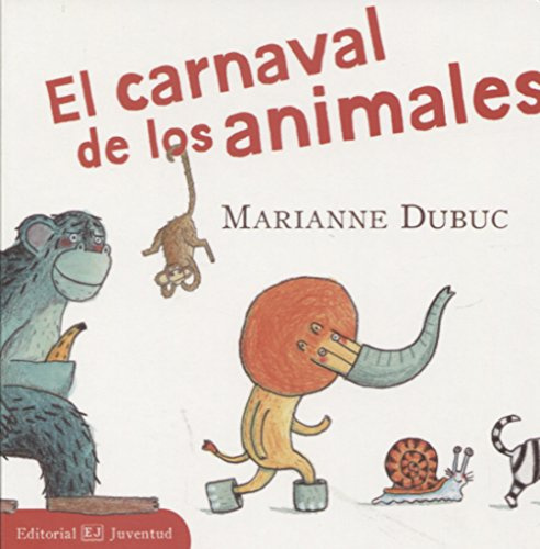 El carnaval de los animales (MIS LIBROS DE IMAGENES)