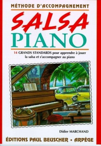 Salsa Piano - Methode d'Accompagnement pour Piano