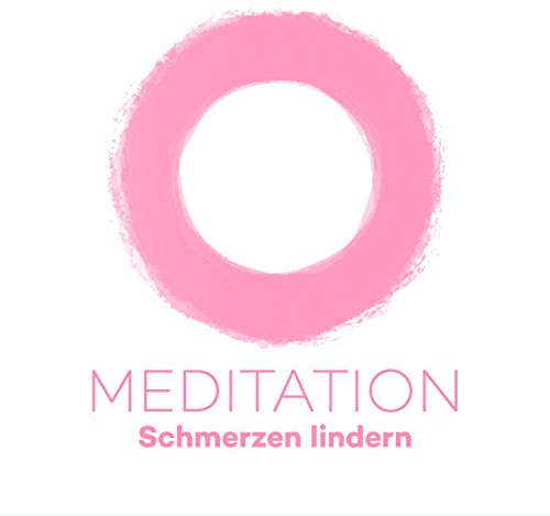 Meditation Schmerzen lindern