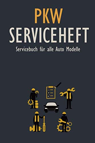 PKW Serviceheft: Scheckheft für alle Marken I Wartungsheft Auto I Wartungsplan I Servicebuch I Universell für alle Modelle I 100 Seiten I 6x9 Zoll (DIN A5) I Reperaturbuch I Wartungsbuch