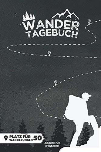 WANDERTAGEBUCH | Platz für 50 Wanderungen: Wanderbuch, Logbuch, Gipfelbuch, Stempelbuch & Tourenbuch für das WANDERN | extra Platz für 96 Stempel & 48 Gipfel | A5 | 144 Seiten