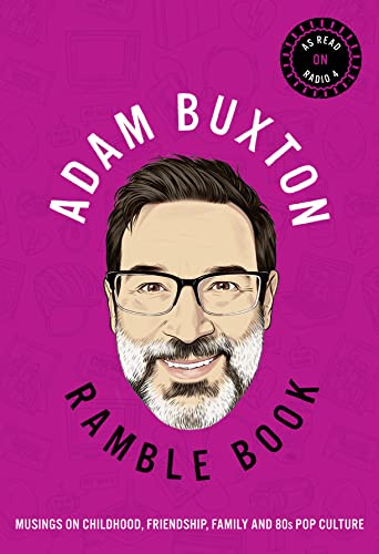 Ramble Book: Musings on Childhood, Friendship, Family and 80s Pop Culture