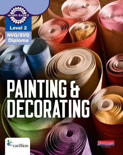 Level 2 NVQ/SVQ Diploma Painting and Decorating Candidate Handbook 3rd edition (Construction Crafts NVQ and Technical Certificate)