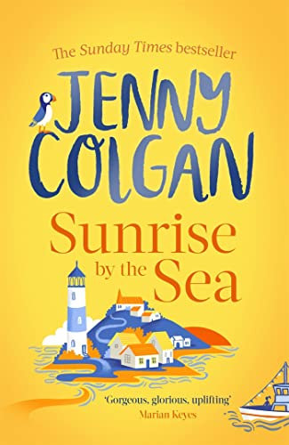 Sunrise by the Sea: Escape to the Cornish coast with this brand new novel from the Sunday Times bestselling author (Little Beach Street Bakery)