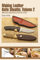 Making Leather Knife Sheaths: 2: Welted Sheaths Step by Step