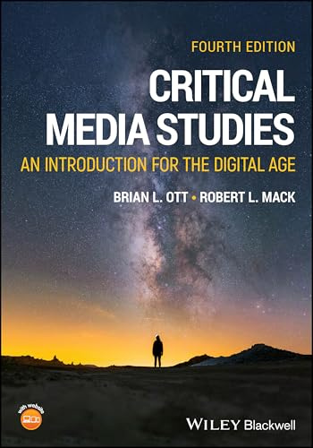 Critical Media Studies: An Introduction for the Digital Age
