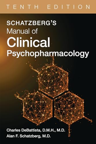Schatzberg's Manual of Clinical Psychopharmacology: 10