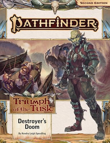Pathfinder Adventure Path: Destroyer's Doom: Destroyer’s Doom (Triumph of the Tusk)