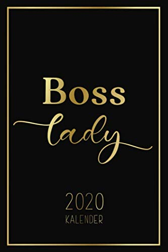 Kalender 2020 Boss Lady: Gold und Schwarz Design | Wochenplaner, Monatsplaner, Terminplaner von Januar bis Dezember 2020 | 1 Woche 2 Seiten | ... zum Planen, Notieren und Organisieren