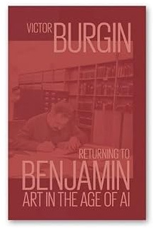 Returning to Benjamin Art in the Age of AI