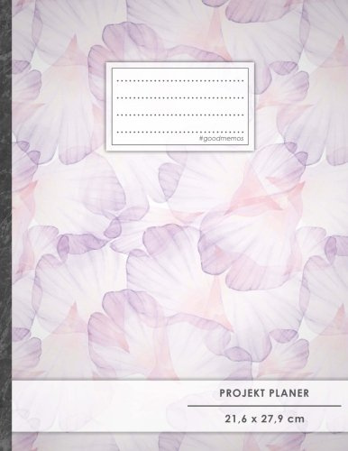 PROJEKTPLANER A4 • 70+ Seiten, Soft Cover, Register, Pastell Blumen • #GoodMemos • Linke Seite für Planung (To Do Listen, Datum uvm.); Rechte Seite für Notizen