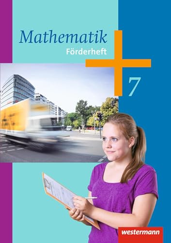Mathematik - Arbeitshefte Ausgabe 2014 für die Sekundarstufe I: Förderheft 7: Ausgabe 2014 - Sekundarstufe 1