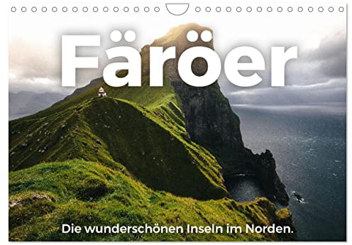 Färöer - Die wunderschönen Inseln im Norden. (Wandkalender 2026 DIN A4 quer), CALVENDO Monatskalender: Kommen Sie mit auf eine außergewöhnliche Entdeckungsreise in den Färöer. (CALVENDO Orte)