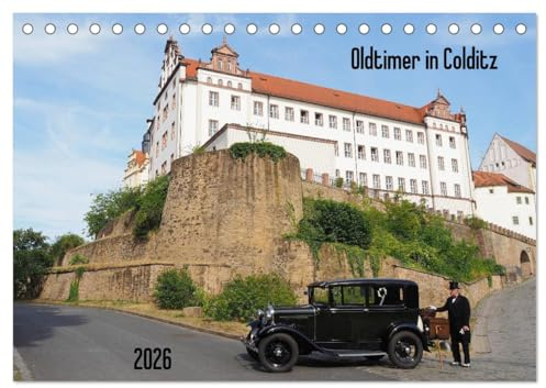 Oldtimer in Colditz (Tischkalender 2026 DIN A5 quer), CALVENDO Monatskalender: Historische Fahrzeuge im Muldental (CALVENDO Sport)