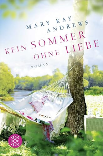 Kein Sommer ohne Liebe: Roman (Die Sommerbuchreihe, Band 9)