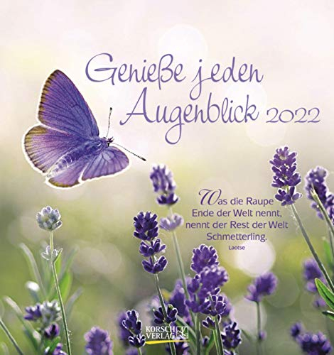 Genieße jeden Augenblick 2022: aufstellbarer Postkartenkalender