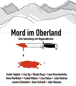 Mord im Oberland: Eine Sammlung von Regionalkrimis