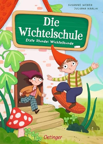 Die Wichtelschule: Erste Stunde: Wichtelkunde | Fröhliche Wichtel-Geschichte von Bestsellerautorin Susanne Weber für Kinder ab 4 Jahren