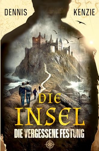 Die Insel 1: Die vergessene Festung