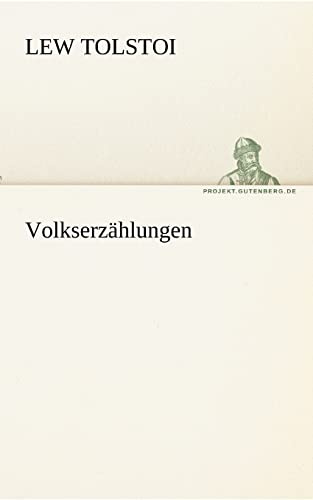 Volkserzählungen (TREDITION CLASSICS)