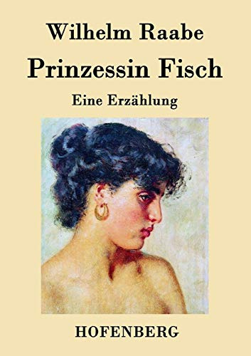 Prinzessin Fisch: Eine Erzählung