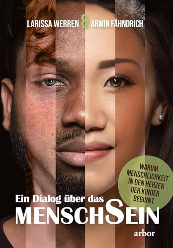 Ein Dialog über das MenschSein: Warum Menschlichkeit in den Herzen der Kinder beginnt