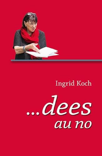 dees au no: Ingrid Koch
