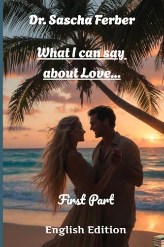 What I can say about Love...: Poems on Love