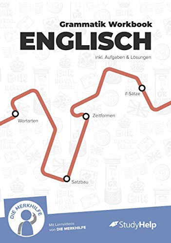 Englisch Grammatik Workbook: für den Übergang in die Oberstufe