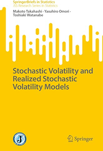 Stochastic Volatility and Realized Stochastic Volatility Models (SpringerBriefs in Statistics)