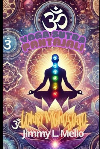 Yoga Sutra de Patanjali de Lahiri Mahasaya: A Yoga Régia sob a visão Kryia