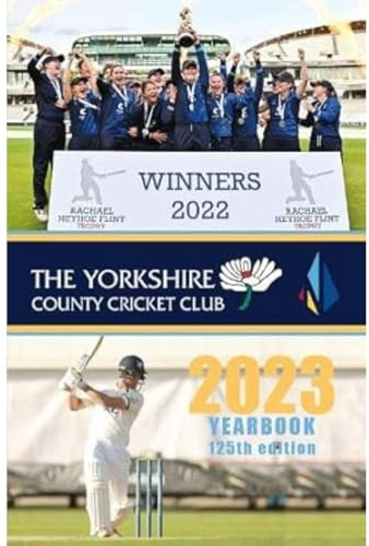 The Yorkshire County Cricket Yearbook 2023: The Official Yearbook of The Yorkshire County Cricket Club