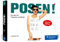 POSEN!: Das Buch für Fotografen und Models. Alles, was Sie für ein gelungenes Shooting wissen müssen (Sonderausgabe)