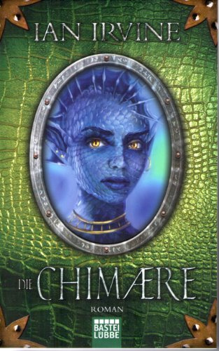 Die Magie der drei Welten, Band 4: Die Chimaere