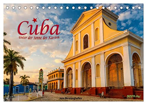 Cuba - Unter der Sonne der Karibik (Tischkalender 2026 DIN A5 quer), CALVENDO Monatskalender: Kubas Schönheit und Verfall eingefangen in intensiven Farben. (CALVENDO Orte)
