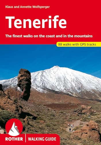 Tenerife - The finest walks on the coast and in the mountains. 85 walks with GPS tracks